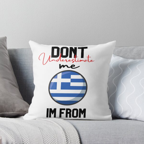 Item preview, greece Flag,dont underestimate me i'm from greece,im from greece designed and sold by behappysiempre.