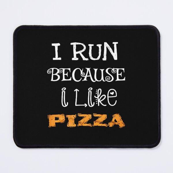 Item preview, I Run Because I Like Pizza designed and sold by ZubiyaArt.