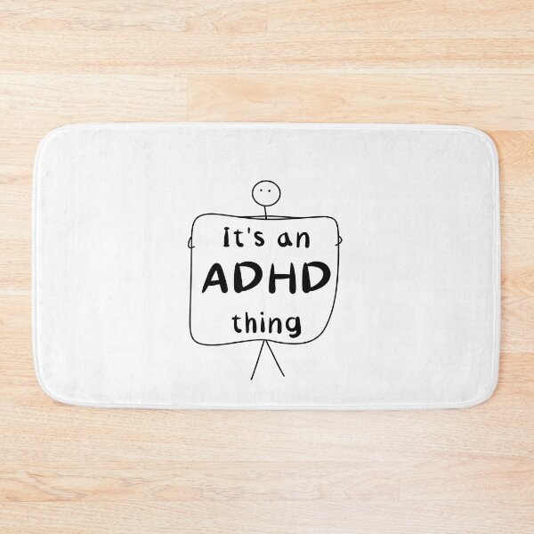 Item preview, It’s an ADHD thing - funny ADHD quote - white designed and sold by Fatamimosh.