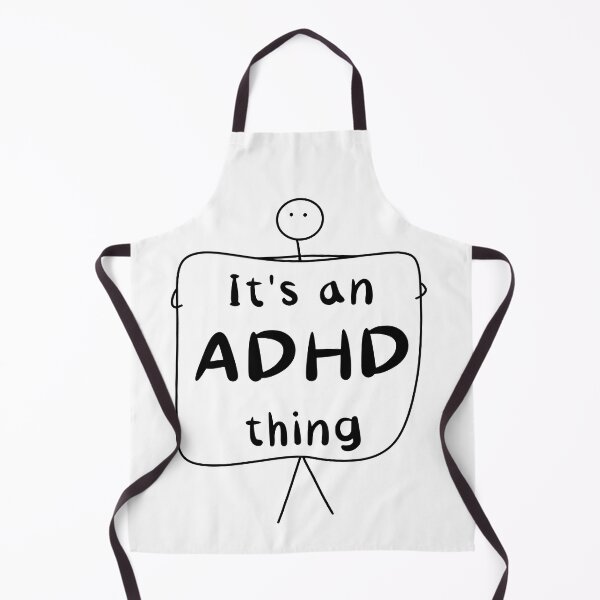 Item preview, It’s an ADHD thing - funny ADHD quote - white designed and sold by Fatamimosh.