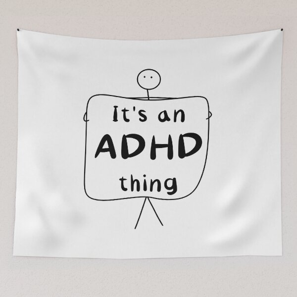 Item preview, It’s an ADHD thing - funny ADHD quote - white designed and sold by Fatamimosh.