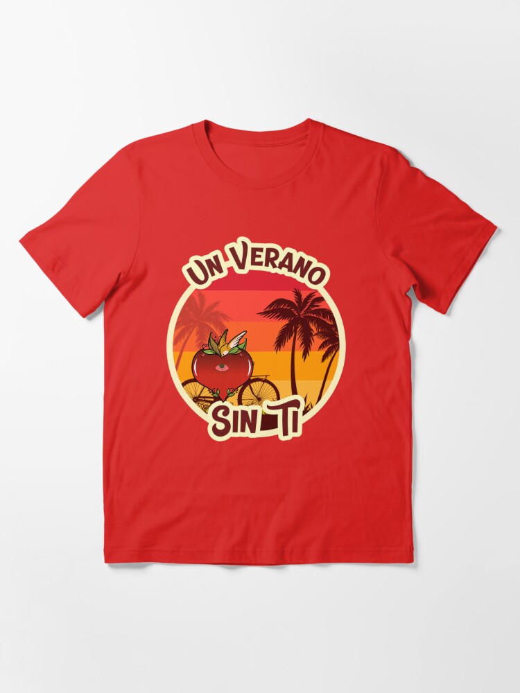 Un Verano Sin Ti T-Shirt