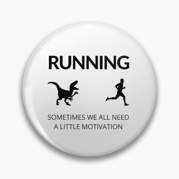 Item preview,  Sometimes We All Need Motivation - Running  designed and sold by RunPower.