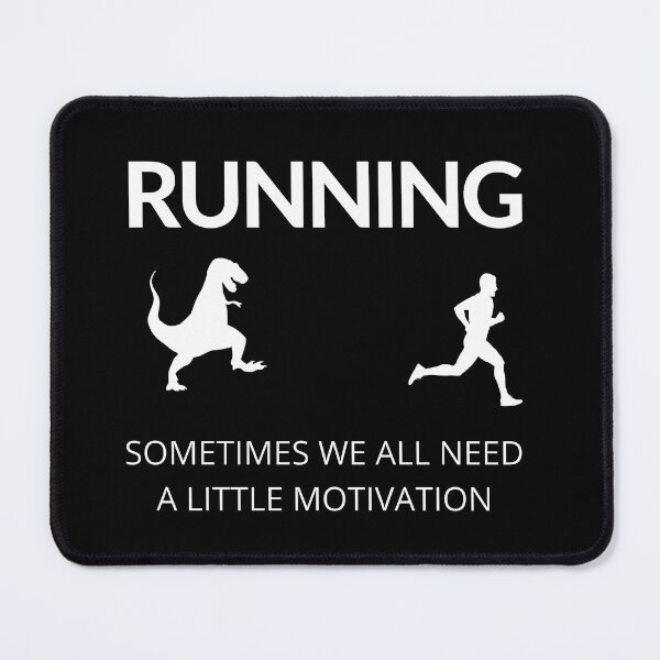 Item preview, Sometimes We All Need Motivation - Running I designed and sold by RunPower.