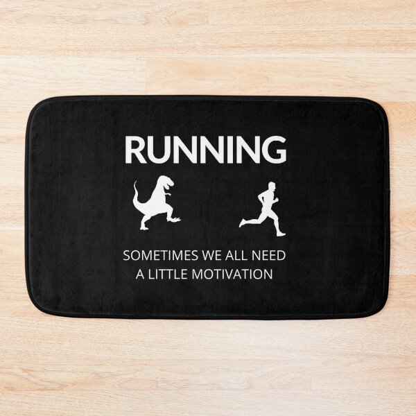 Item preview, Sometimes We All Need Motivation - Running I designed and sold by RunPower.