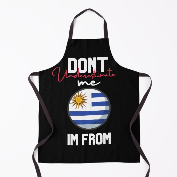 Item preview, uruguay Flag,dont underestimate me i'm from uruguay,im from uruguay designed and sold by behappysiempre.