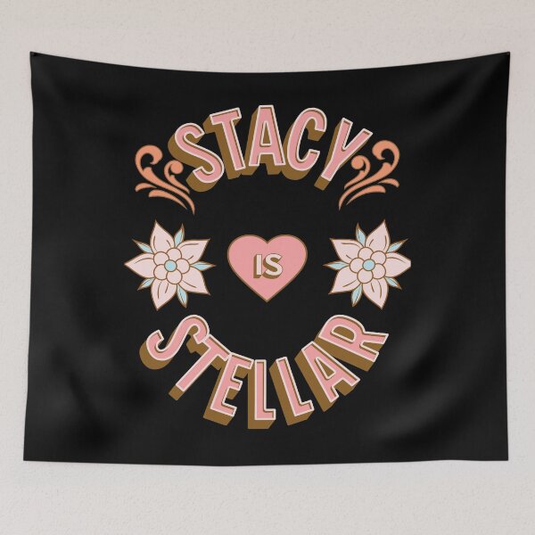 Item preview, Stacy is Stellar - First Names - Birthday Gifts - Alliteration Fans designed and sold by epicthoughts.