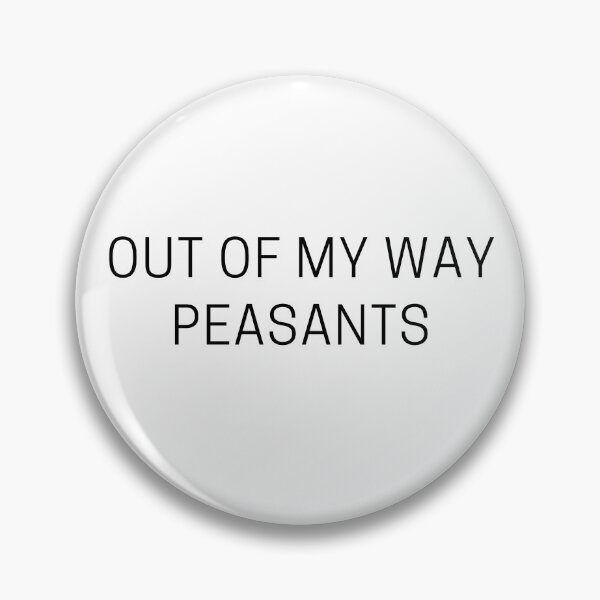 Item preview, Out Of My Way Peasants - Running I designed and sold by RunPower.