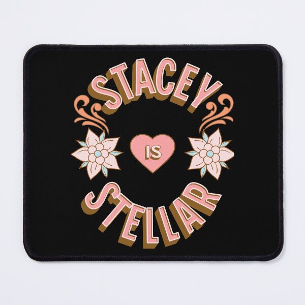 Item preview, Stacey is Stellar - First Names - Birthday Gifts - Alliteration Fans designed and sold by epicthoughts.