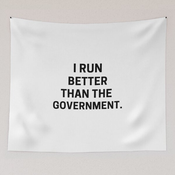 Item preview, I Run Better Then The Government - Running  designed and sold by RunPower.