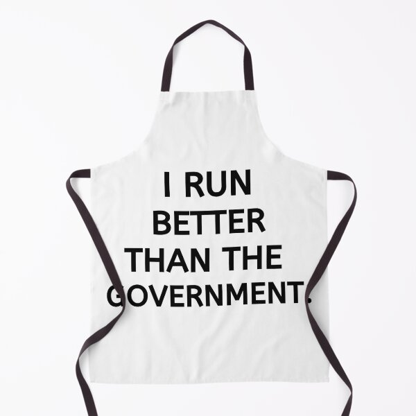 Item preview, I Run Better Then The Government - Running I designed and sold by RunPower.