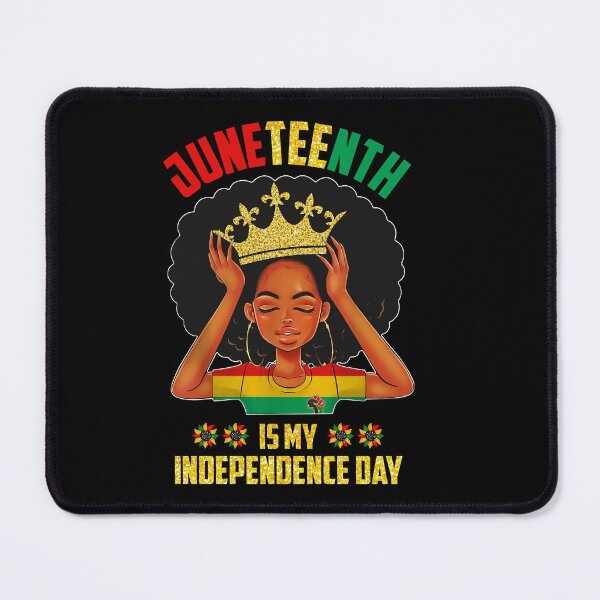 Item preview, Copy of Juneteenth Is My Independence Day designed and sold by HorsesForLife15.