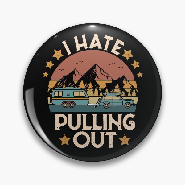 Item preview, I Hate Pulling Out Camping Trailer Tavel Funny Saying Vintage Gifts  designed and sold by alenaz.