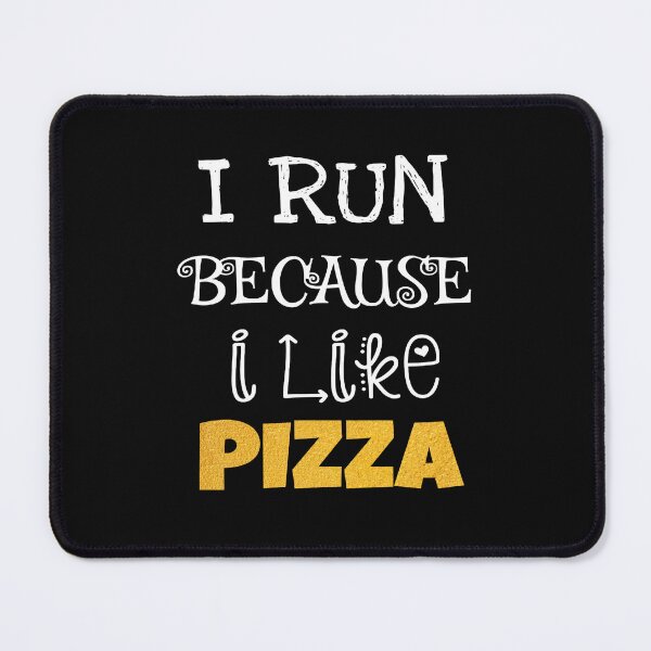 Item preview, I Run Because I Like Pizza designed and sold by ZubiyaArt.