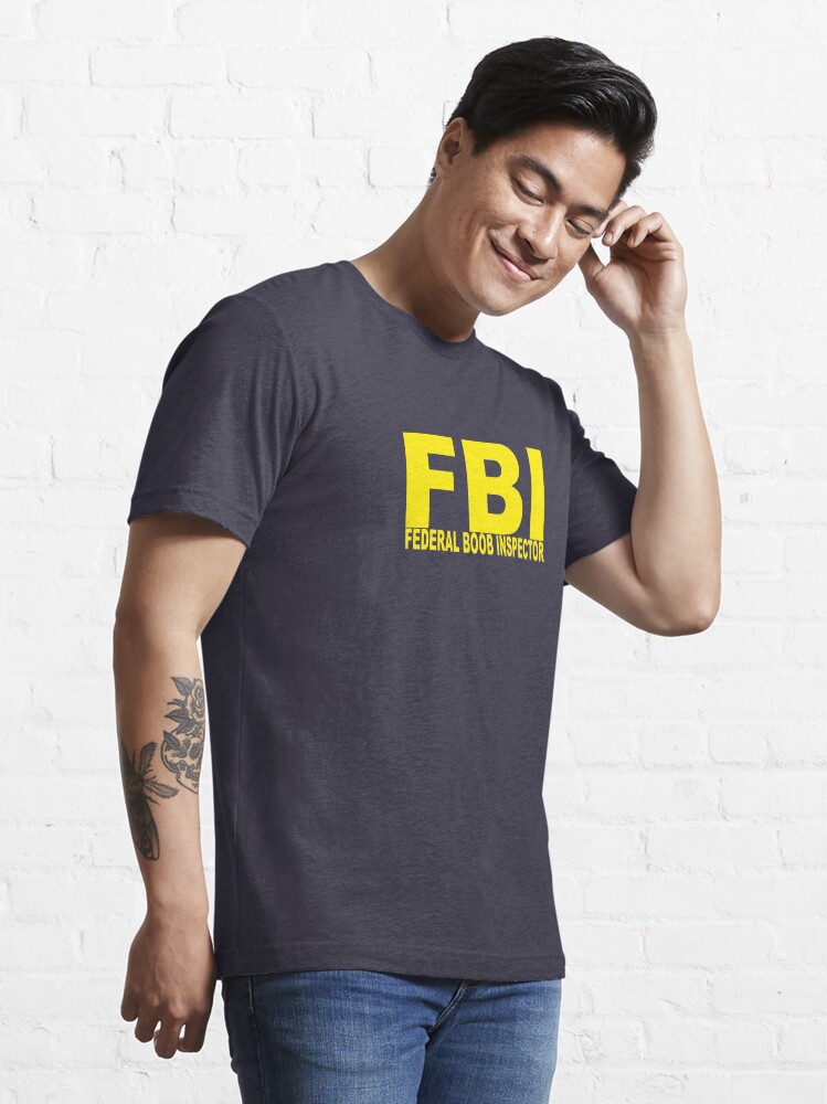 Alternate view of FBI - Federal Boob Inspector Essential T-Shirt
