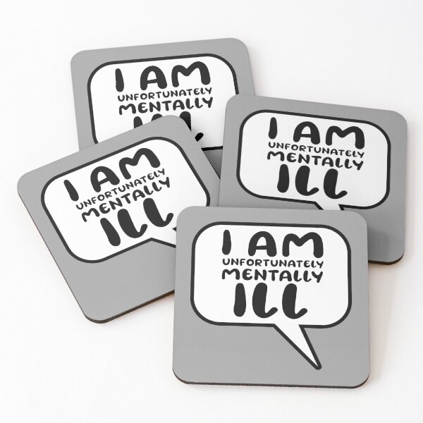 Item preview, Speech Bubble: I am Unfortunately Mentally Ill designed and sold by SomeDesignThing.