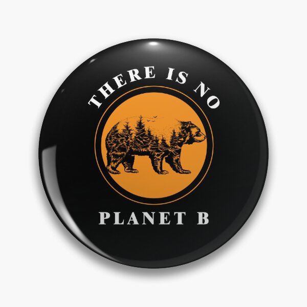 Item preview, Bear Forest No Planet B Climate Change Nature Conservation designed and sold by Lenny Stahl.