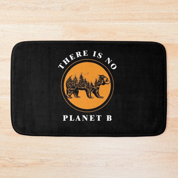 Item preview, Bear Forest No Planet B Climate Change Nature Conservation designed and sold by Lenny Stahl.