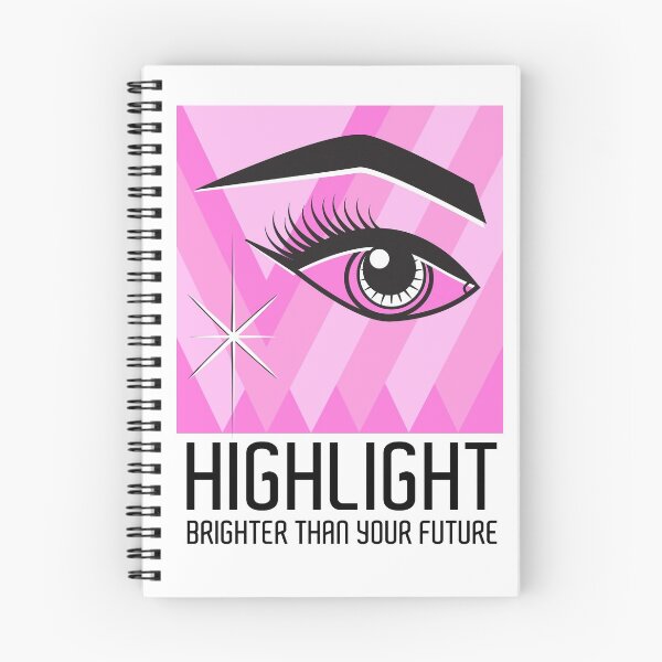 Item preview, Highlight Brighter than Your Future designed and sold by tolson89.