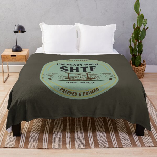 Item preview, I'm Ready When SHTF [Shit hits the fan] Are You? Pro Prepper Prepped and Primed designed and sold by InsultTees.