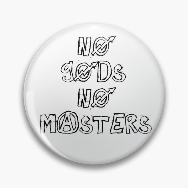 Item preview, No Gods No Masters designed and sold by theocelotuk.