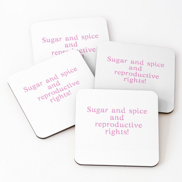 Item preview, Sugar and spice and reproductive rights designed and sold by authenticwords.