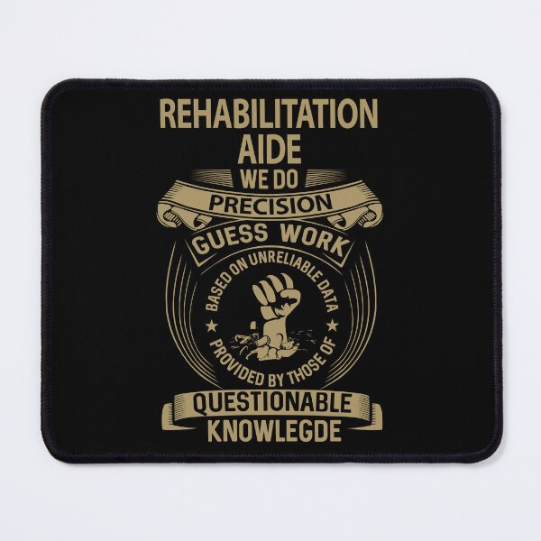 Item preview, Rehabilitation Aide T Shirt - We Do Precision Gift Item Tee designed and sold by watkinsmat.