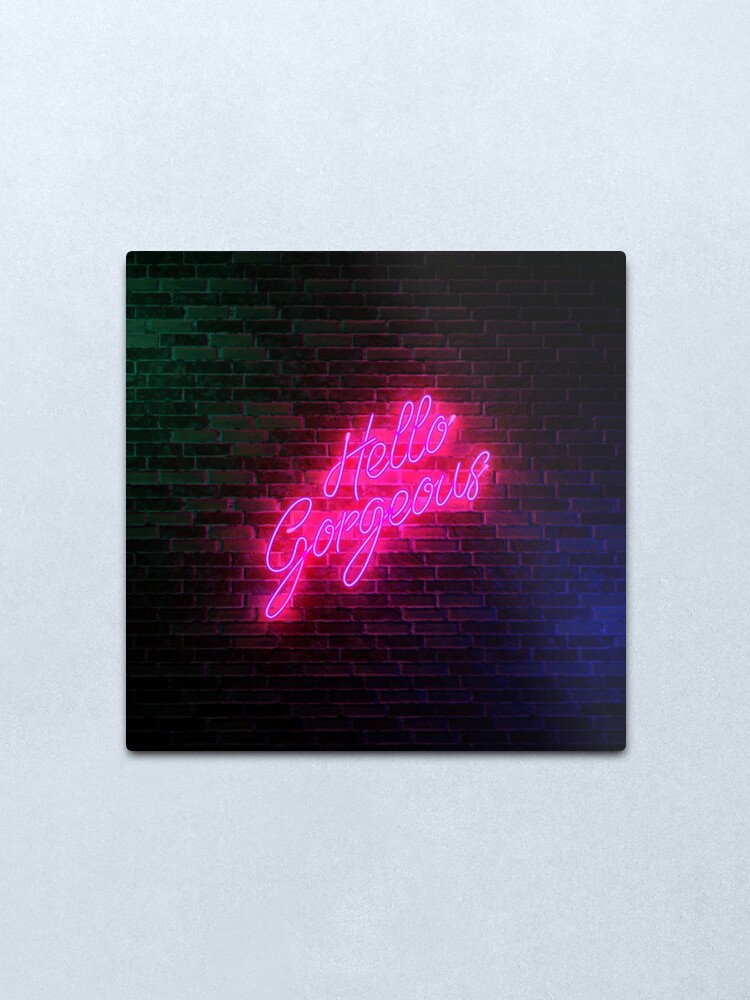 Alternate view of Hello Gorgeous - Neon Sign Light - Popular trending Metal Print