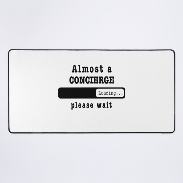 Item preview, Almost a concierge Loading PLease wait, Funny concierge job shirt, christmas Birthday concierge Gift For Mens Womens Dad Husband  designed and sold by xlnv.