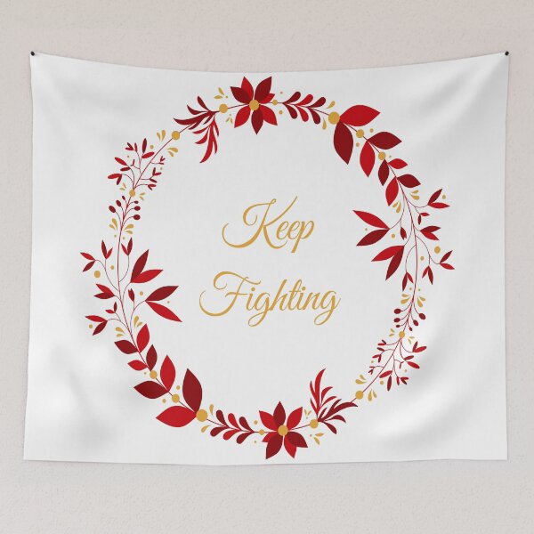 Item preview, Keep Fighting designed and sold by onemorefight.