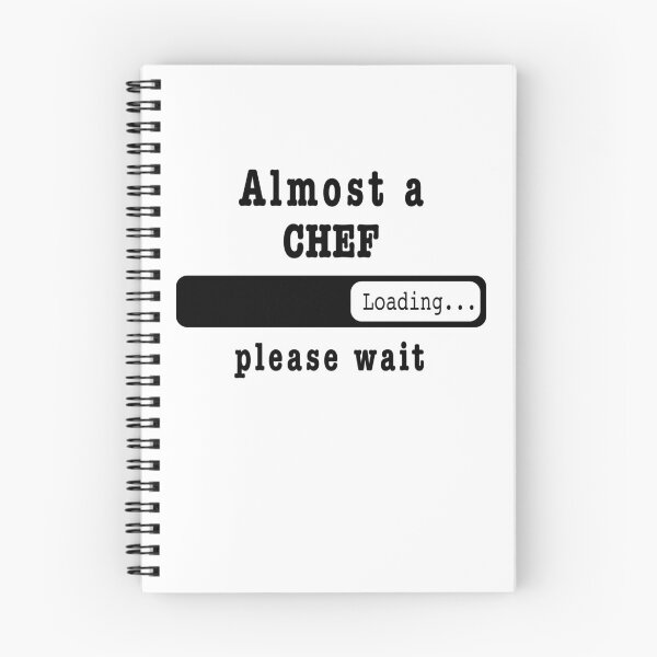 Item preview, Almost a chef Loading PLease wait, Funny chef job shirt, christmas Birthday chef Gift For Mens Womens Dad Husband  designed and sold by xlnv.
