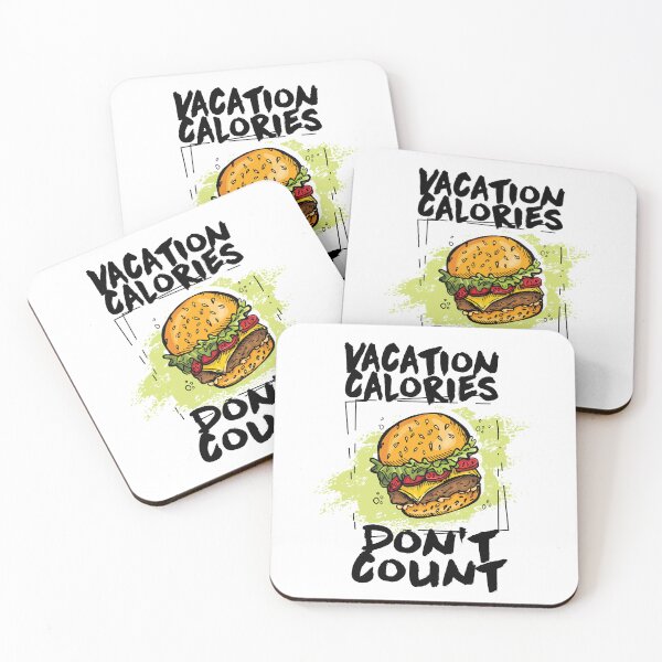 Item preview, Vacation calories don't count designed and sold by Best-Designers.