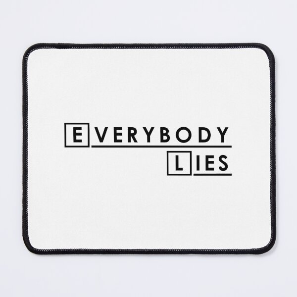Item preview, Everybody lies designed and sold by wehaveissues.