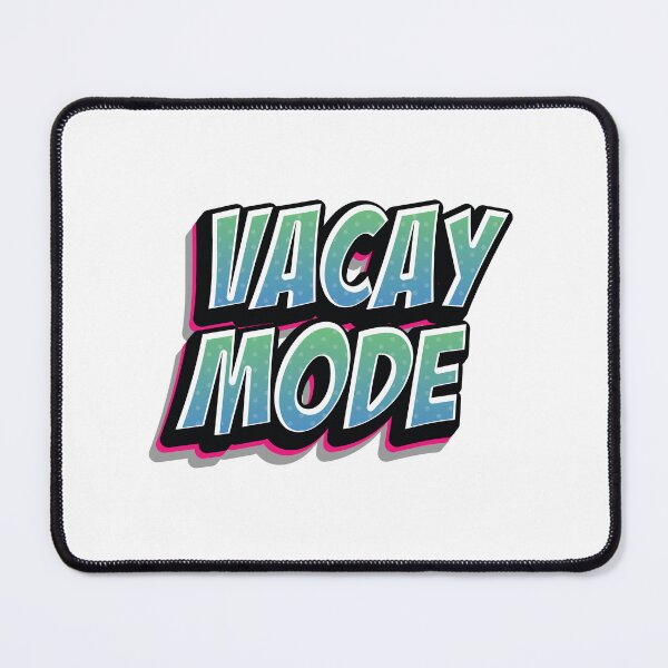 Item preview, Vacay mode designed and sold by Best-Designers.