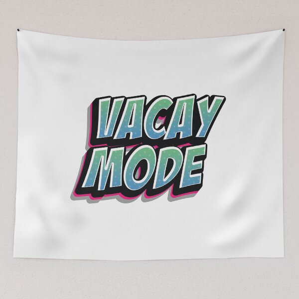 Item preview, Vacay mode designed and sold by Best-Designers.