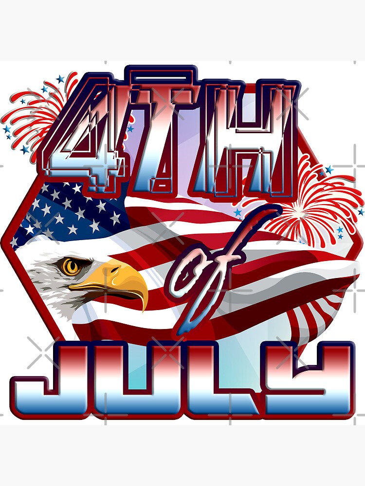 "4th of July 2022" Poster by sterlinggcad Redbubble