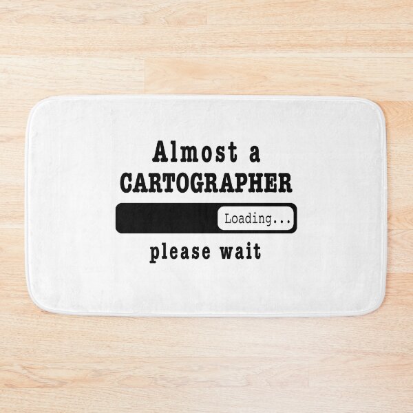 Item preview, Almost a cartographer Loading PLease wait, Funny cartographer job shirt, christmas Birthday cartographer Gift For Mens Womens Dad Husband  designed and sold by xlnv.