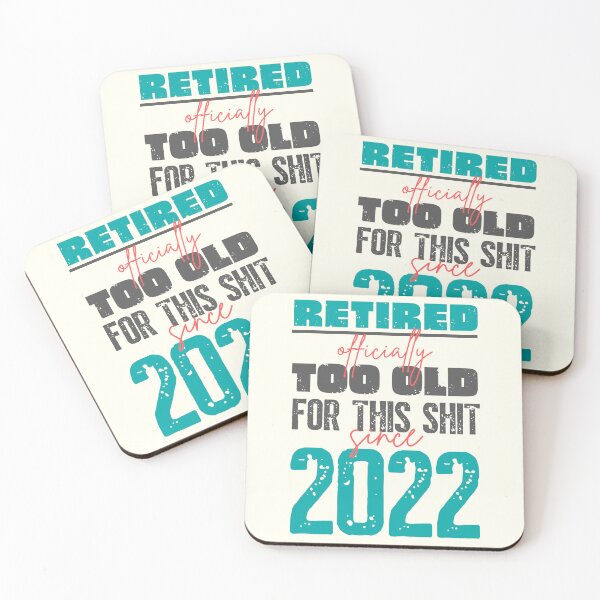 Item preview, Retired. Officially too old for this shit since 2022 designed and sold by trendingatees.