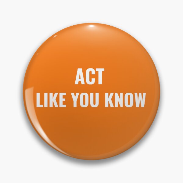 Item preview, Act Like You Know designed and sold by CrazeeTeez.