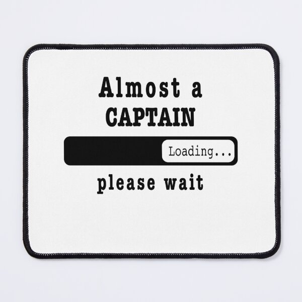 Item preview, Almost a captain Loading PLease wait, Funny captain job shirt, christmas Birthday captain Gift For Mens Womens Dad Husband  designed and sold by xlnv.