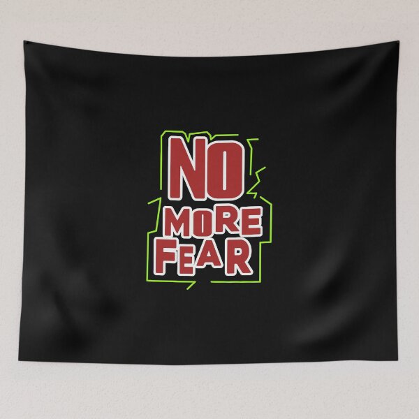 Item preview, No more fear designed and sold by Binarali.