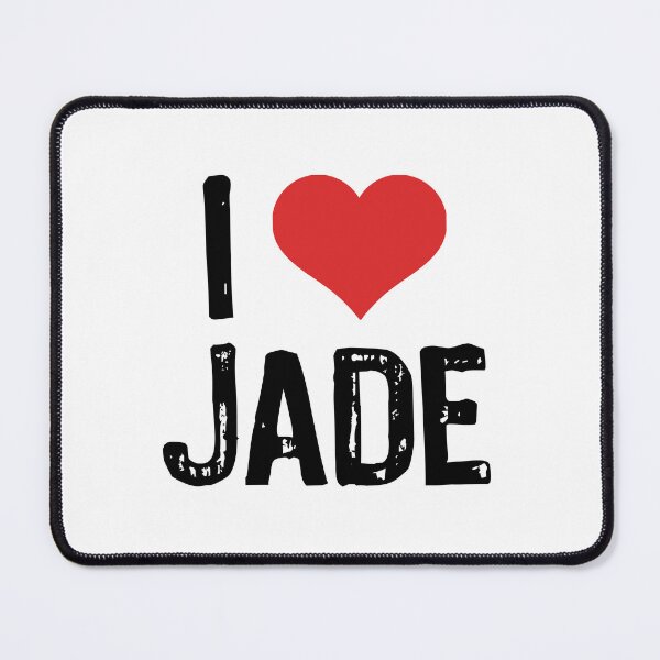 Item preview, I Love Jade designed and sold by The "I Love Everything" Shop.