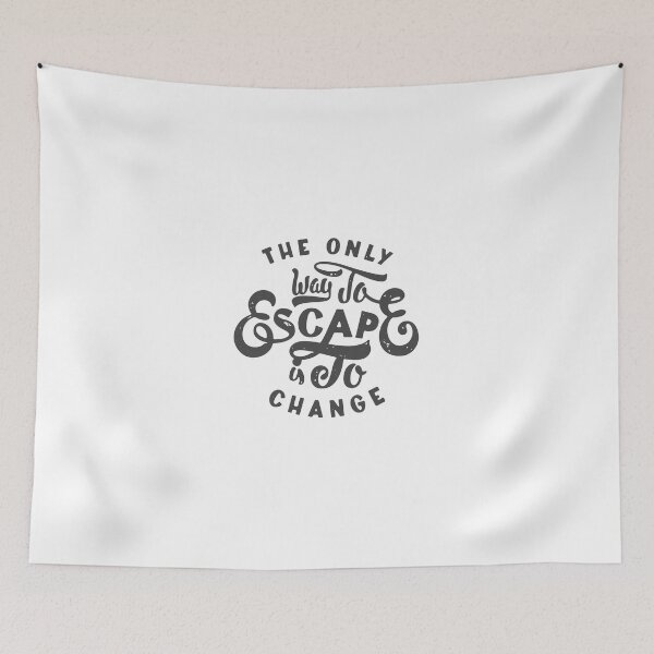 Item preview, WAY TO ESCAPE IS TO CHANGE WAYS CHANGES designed and sold by Super3.