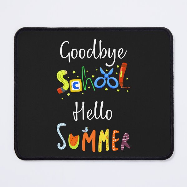 Item preview, Goodbye school grade hello summer, happy last day of school, hello summer students and teachers designed and sold by zicutza.
