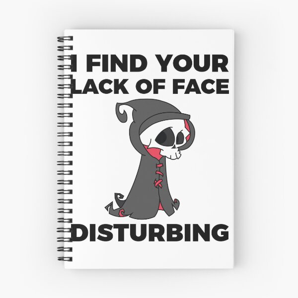 Item preview, I find your lack of face disturbing designed and sold by arkantus.