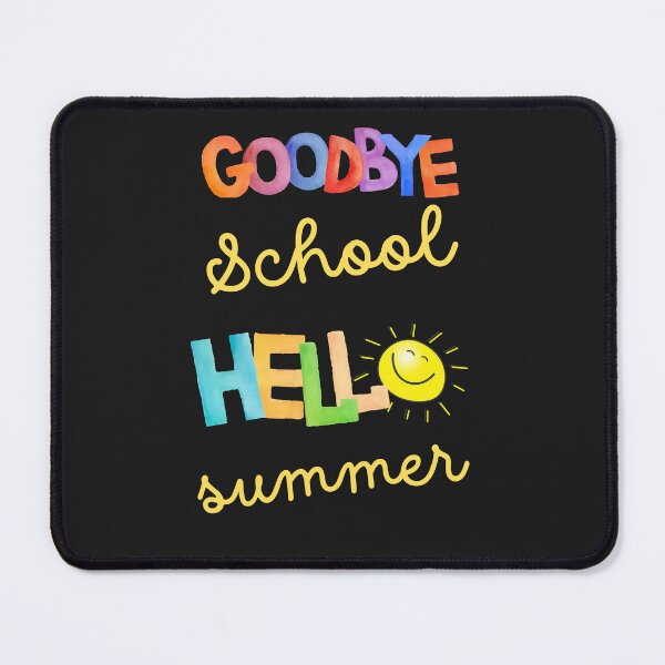 Item preview, Goodbye school grade hello summer, happy last day of school, hello summer students and teachers designed and sold by zicutza.
