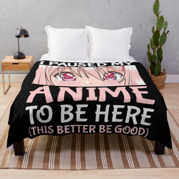 Item preview, I Paused My Anime To Be Here Otaku Anime designed and sold by Bridge Galson.