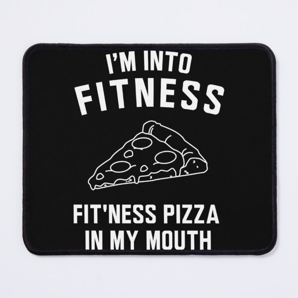 Item preview, I'm Into Fitness Fit'ness Pizza In My Mouth Essential T-Shirt designed and sold by contawana1s.
