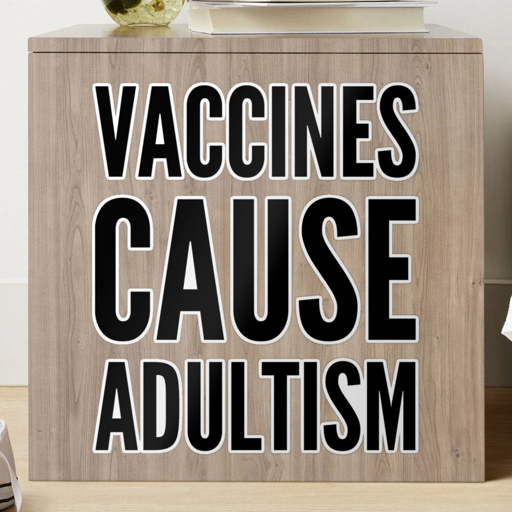 Vaccines Cause Adultism