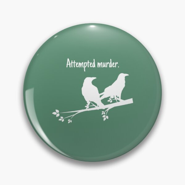 Item preview, Attempted Murder Design   designed and sold by AlicePeekert.